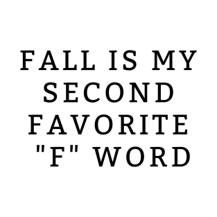 fall word T-Shirt