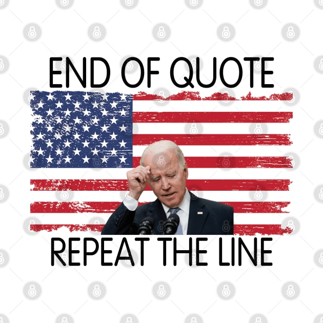 End Of Quote, Repeat The Line. Funny Joe Biden by sayed20