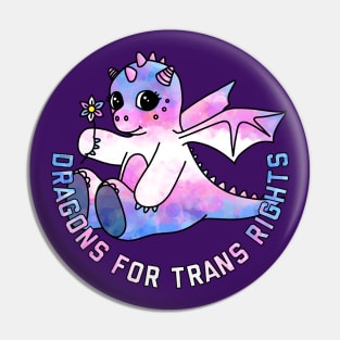 Dragons For Trans Rights Pin