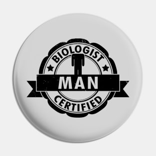 BIologist Certified Man B Pin