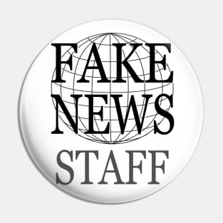 Fake News Staff Pin