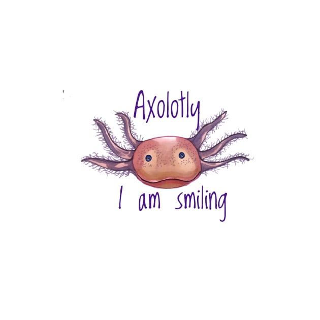 Axolotly I Am Smiling by Snobunyluv