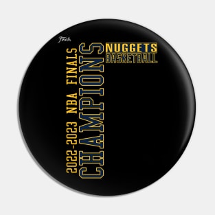 NBA CHAMPS '23 Pin