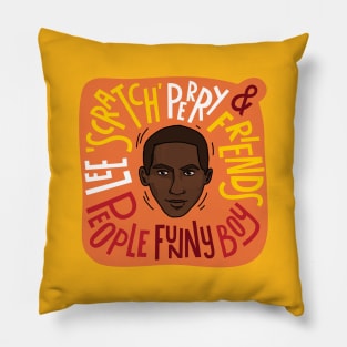 Lee Scratch Perry People Funny Boy Pillow