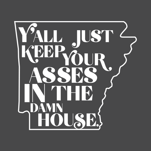 Stay at the House by rt-shirts