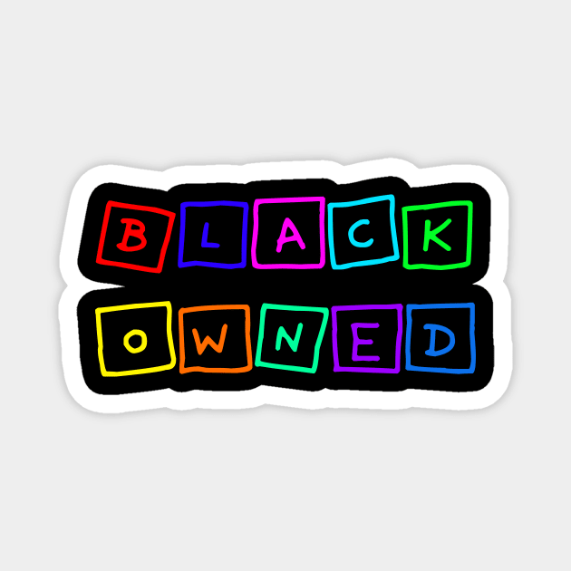 black owned 1 Magnet by medo art 1