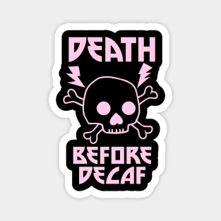 Death Before Decaf Metal Skull Magnet