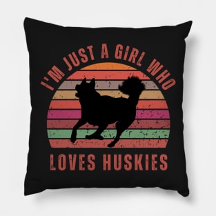 I'm Just A Girl Who Loves Huskies Pillow