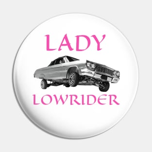 Lady Lowrider Pin