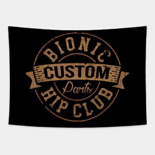 Bionic Hip Club Custom Parts Tapestry