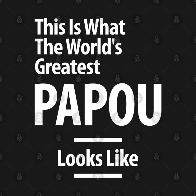This is What The World's Greatest Papou Looks Like by cidolopez