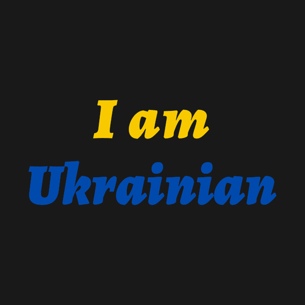 I am Ukrainian by julia_printshop