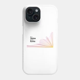 Be a voice not an echo Phone Case