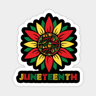 Juneteenth Sunflower breaking every chain since 1865 Magnet