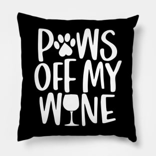 Paws off my wine - words with dog footprint, heart and wine glass - funny pet vector saying with puppy paw, heart and bone Pillow