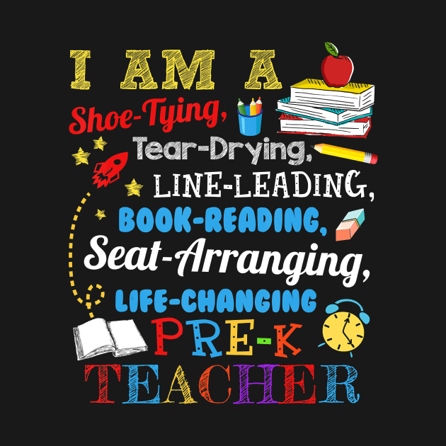 I Am A Shoe-Typing Tear-Drying Pre-K Teacher T Shirt T-Shirt by johnbbmerch