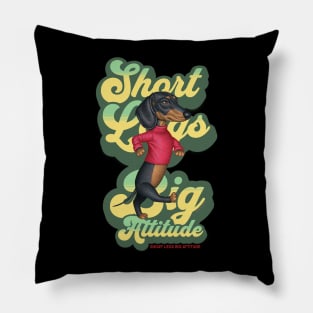 Doxie Dog on Short Legs Big Attitude Dachshund tee Pillow