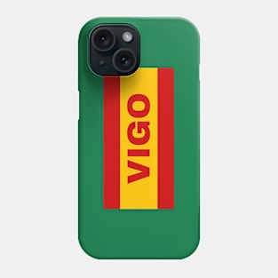 Vigo City in Spanish Flag Colors Phone Case