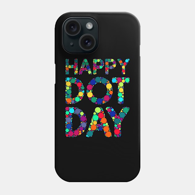 Dot Day Design What Can You Create With Just A Dot Day Kids Phone Case by WorldOfArt13