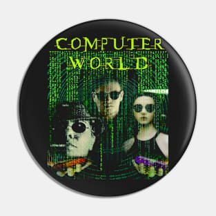 Computer World - y2k Movie Parody Funny Sci Fi Meme Pin