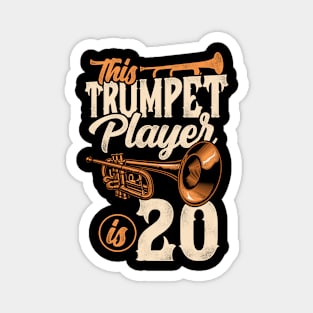 This Trumpet Player Is 20 Trumpeter 20th Birthday Magnet