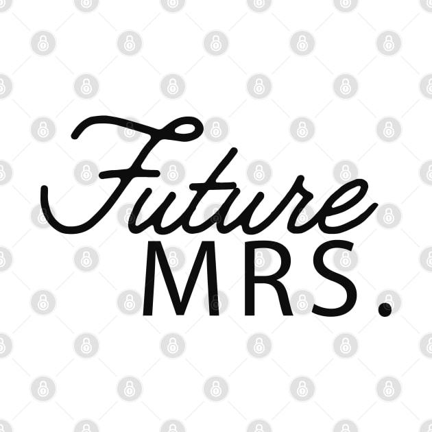 Future Mrs. by KC Happy Shop