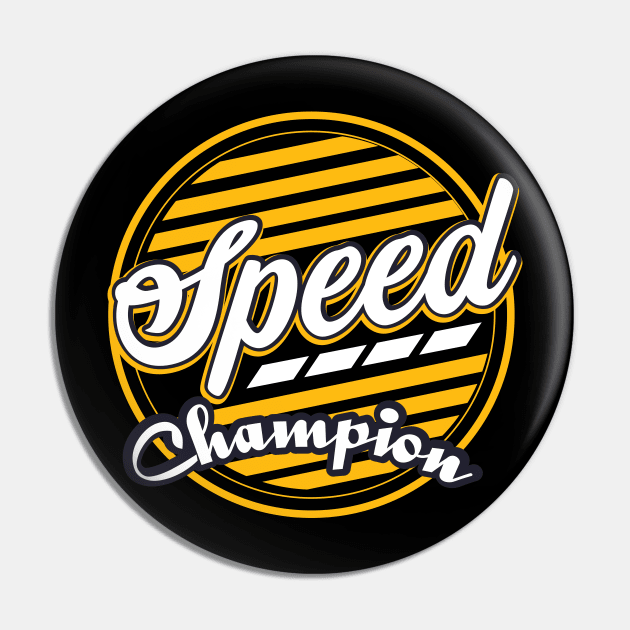 Speed Champion Pin by nickemporium1