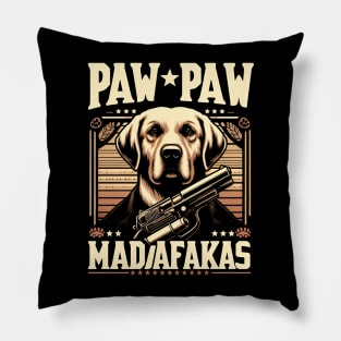 Pew Pew Madafakas Labrador Retriever Crazy Vintage Funny Dog Owners Pillow