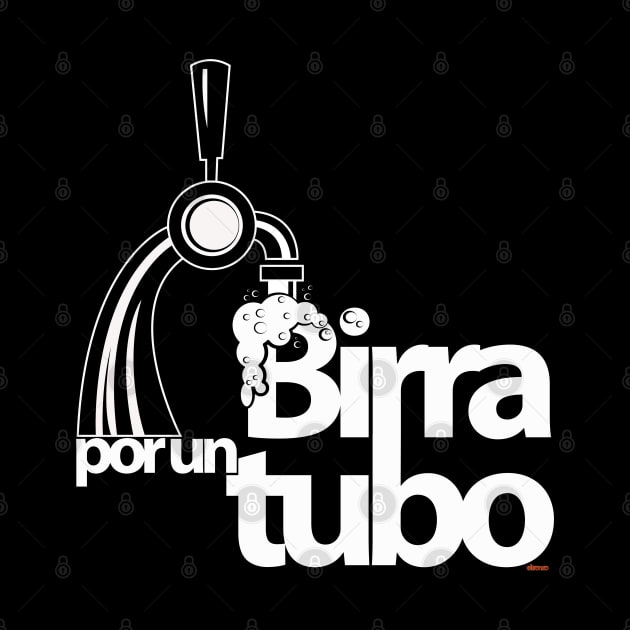 Birra por un tubo by eltronco