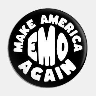 Make America Emo Again Pin