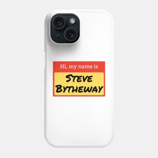 Steve Bytheway name badge Phone Case