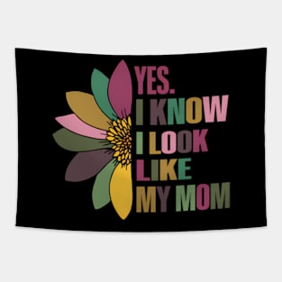 Mom Yes I Know I Look Like My Mom Family Resemblance Tapestry