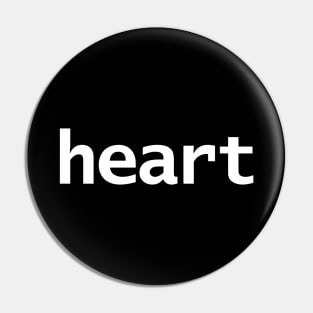 Heart Minimal Typography White Text Pin