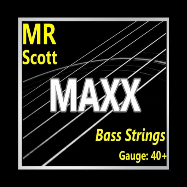 MAXX Strings Shirt! by Its Mr. Scott!