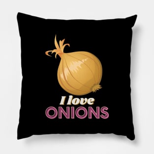 I Love Onions! Pillow