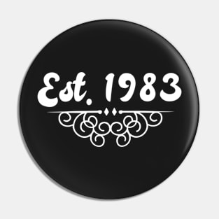 Est 1983 Pin