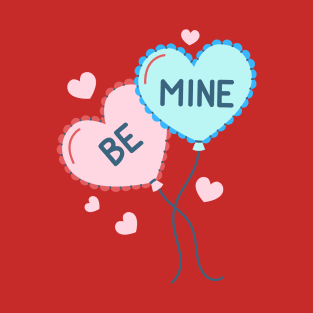 Be Mine T-Shirt