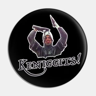 Monty Python Holy Grail - Keniggits Pin