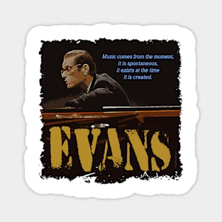 Jazz Wisdom of Vintage Bill Jarr Evans Magnet