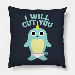 CUT YOU NARWHAL Pillow