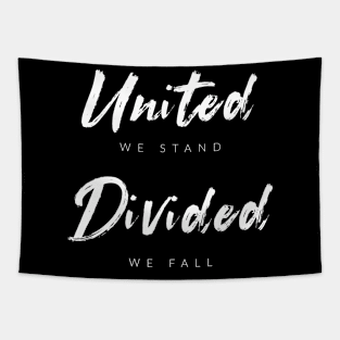United We Stand, Divided We Fall Tapestry
