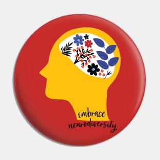 embrace neurodiversity Pin