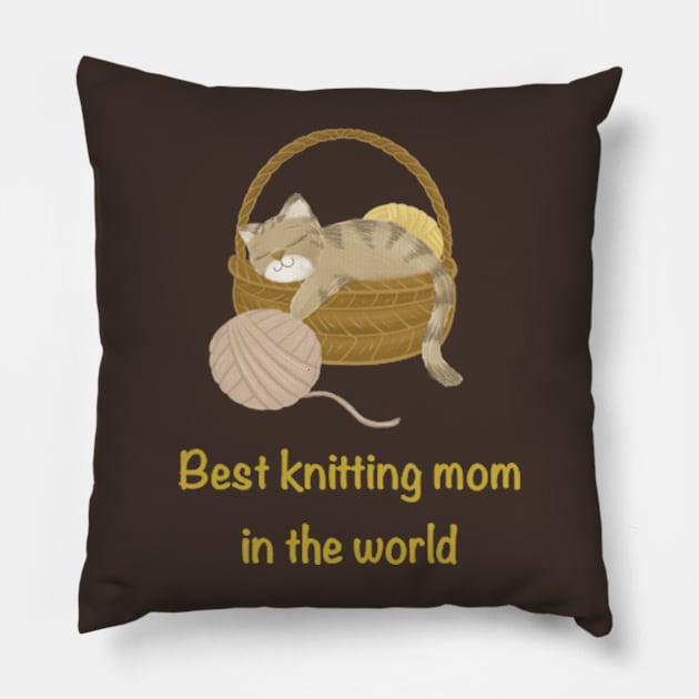 Best knitting mom in the world cat Pillow by AbbyCatAtelier