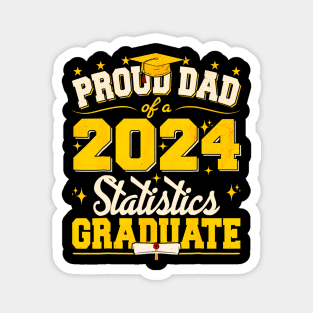 Proud Dad Of A 2024 Statistics Graduate Senior Student Magnet