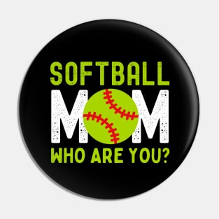 Softball Mom Pin