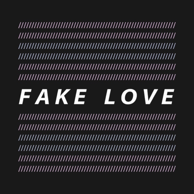 FAKE LOVE AREA by katamaknya