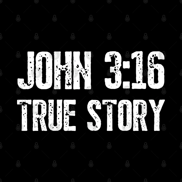 John 3:16 True Story by Arts-lf