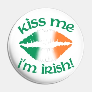 Kiss me I'm Irish Pin