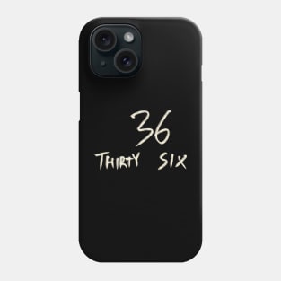 Hand Drawn Letter Number 36 Thirty Six Phone Case