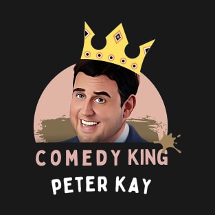 comedy king T-Shirt